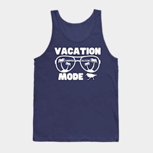 Vacation Mode Tank Top